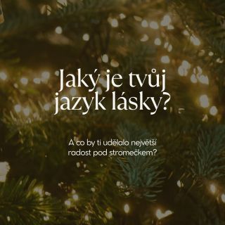 TEST: Jaký je tvůj jazyk lásky? ❤️ A co by sis podle něj nejvíc přál/a k Vánocům? 🎄🎁 Napiš do komentářů Jaký je ten tvůj?🤗